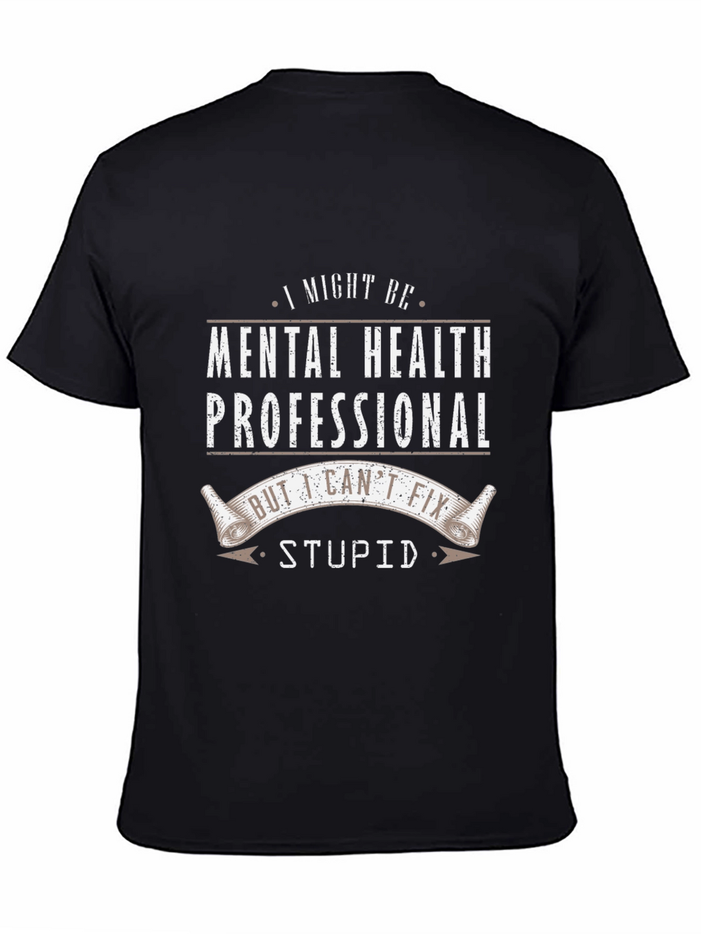 Mental Health Professional Novelty T-Shirt