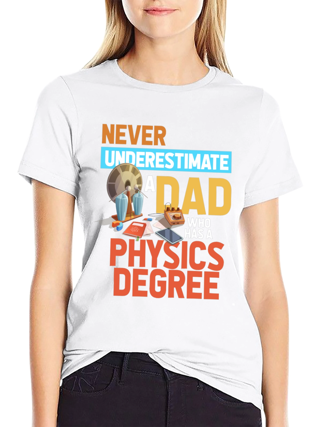 Physics Dad T-Shirt - Funny Science Gift