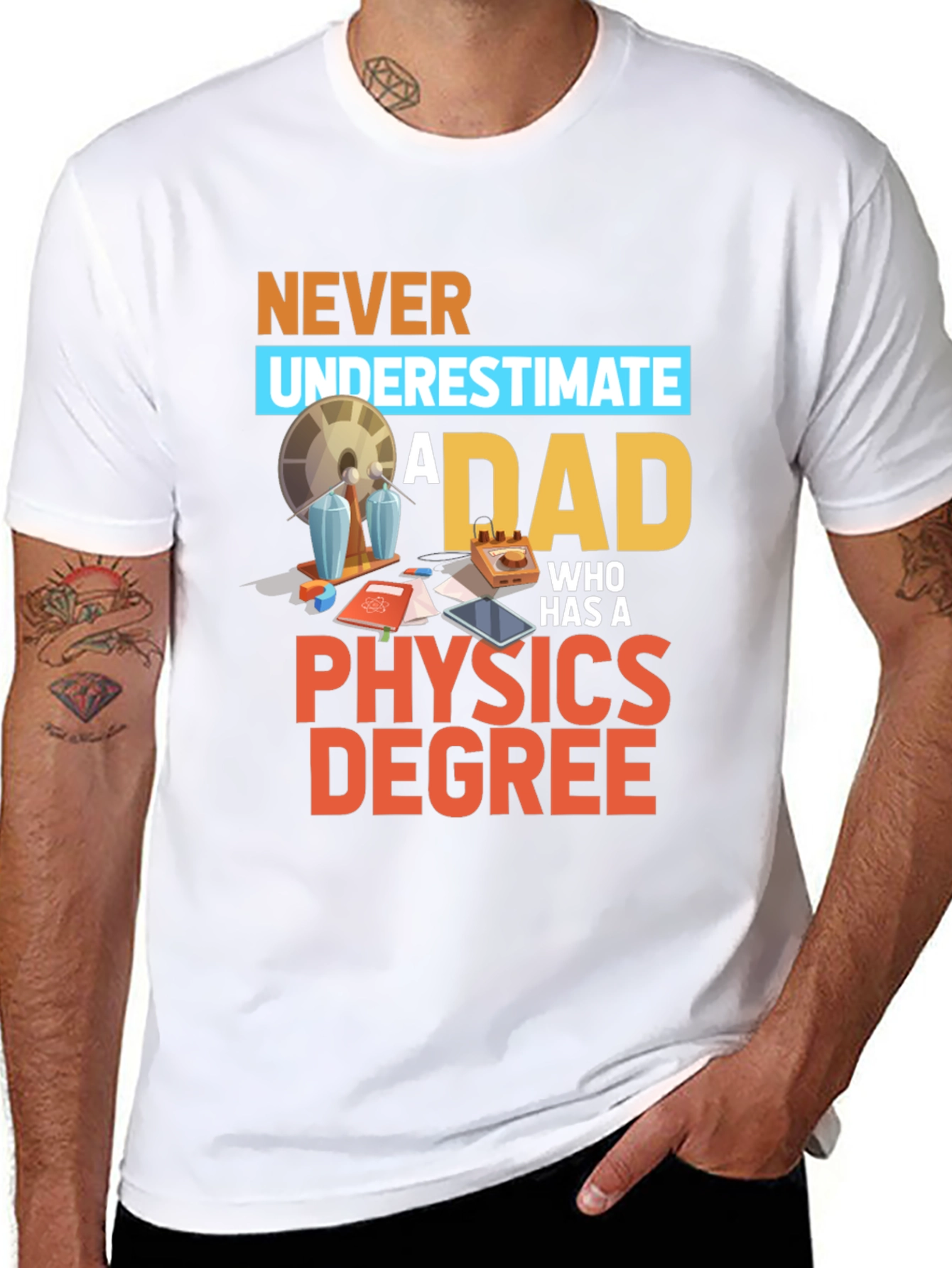 Physics Dad T-Shirt - Funny Science Gift