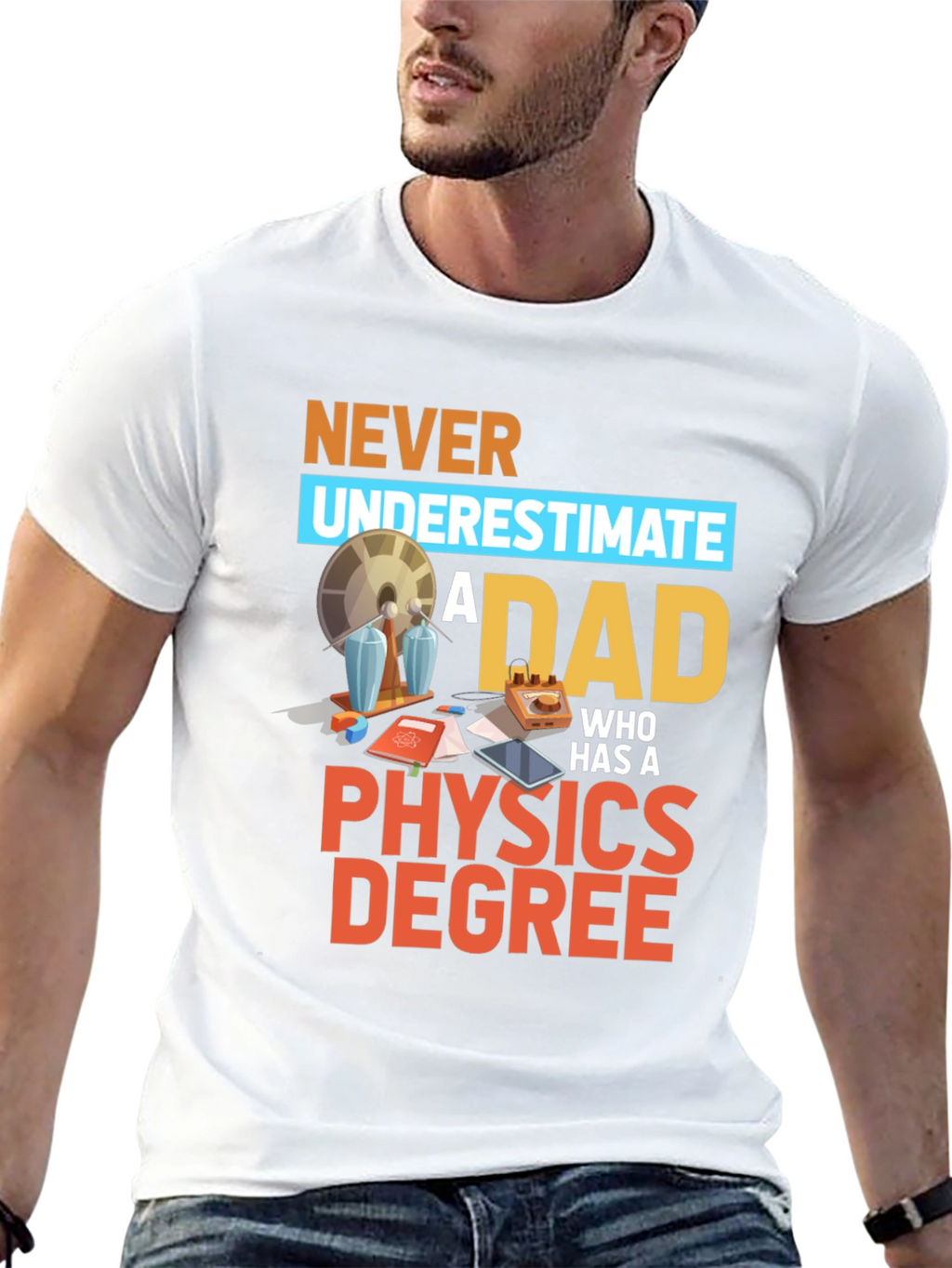 Physics Dad T-Shirt - Funny Science Gift