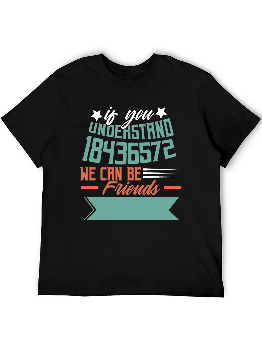 If You Understand 18436572 T-Shirt
