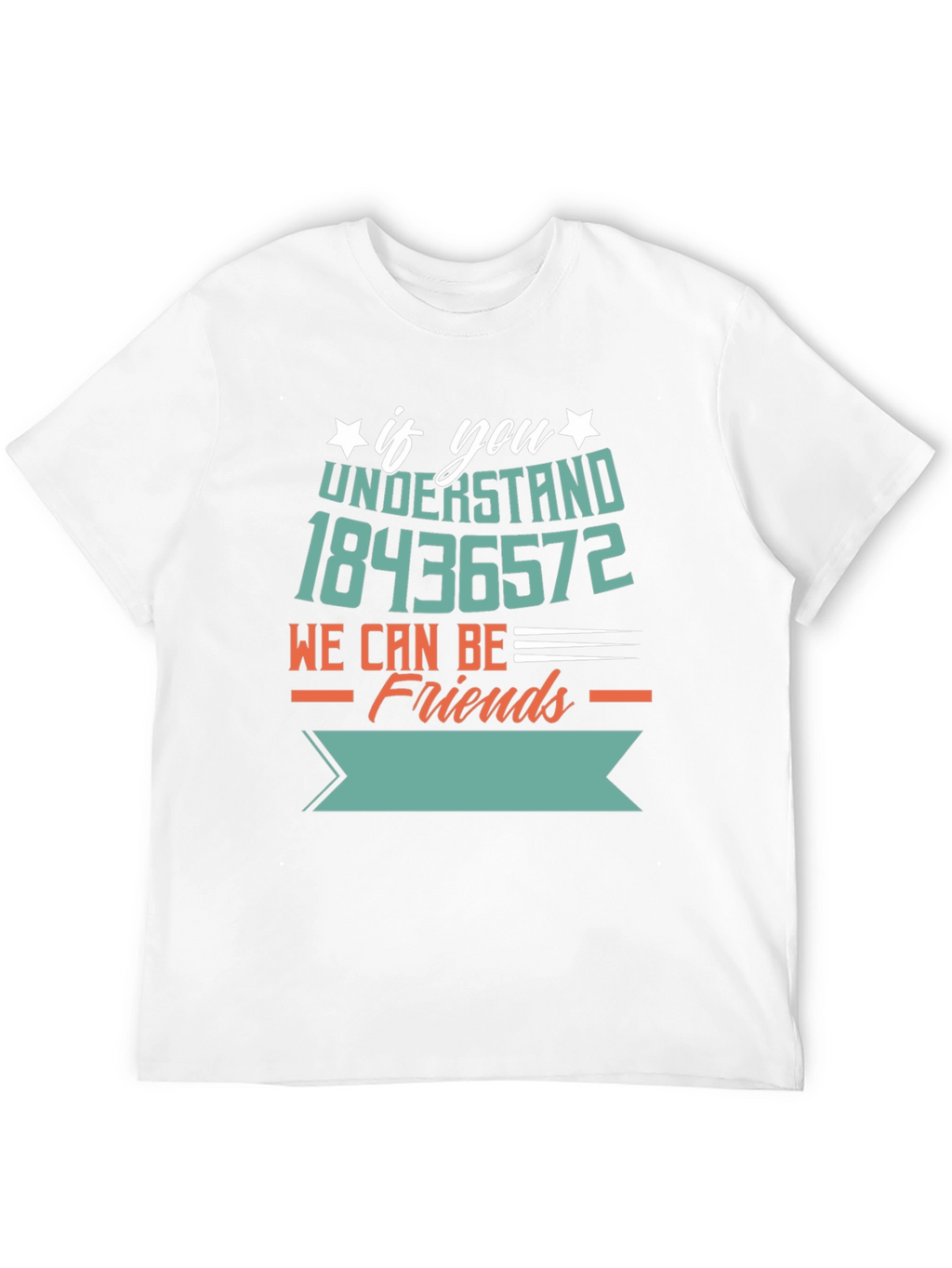 If You Understand 18436572 T-Shirt