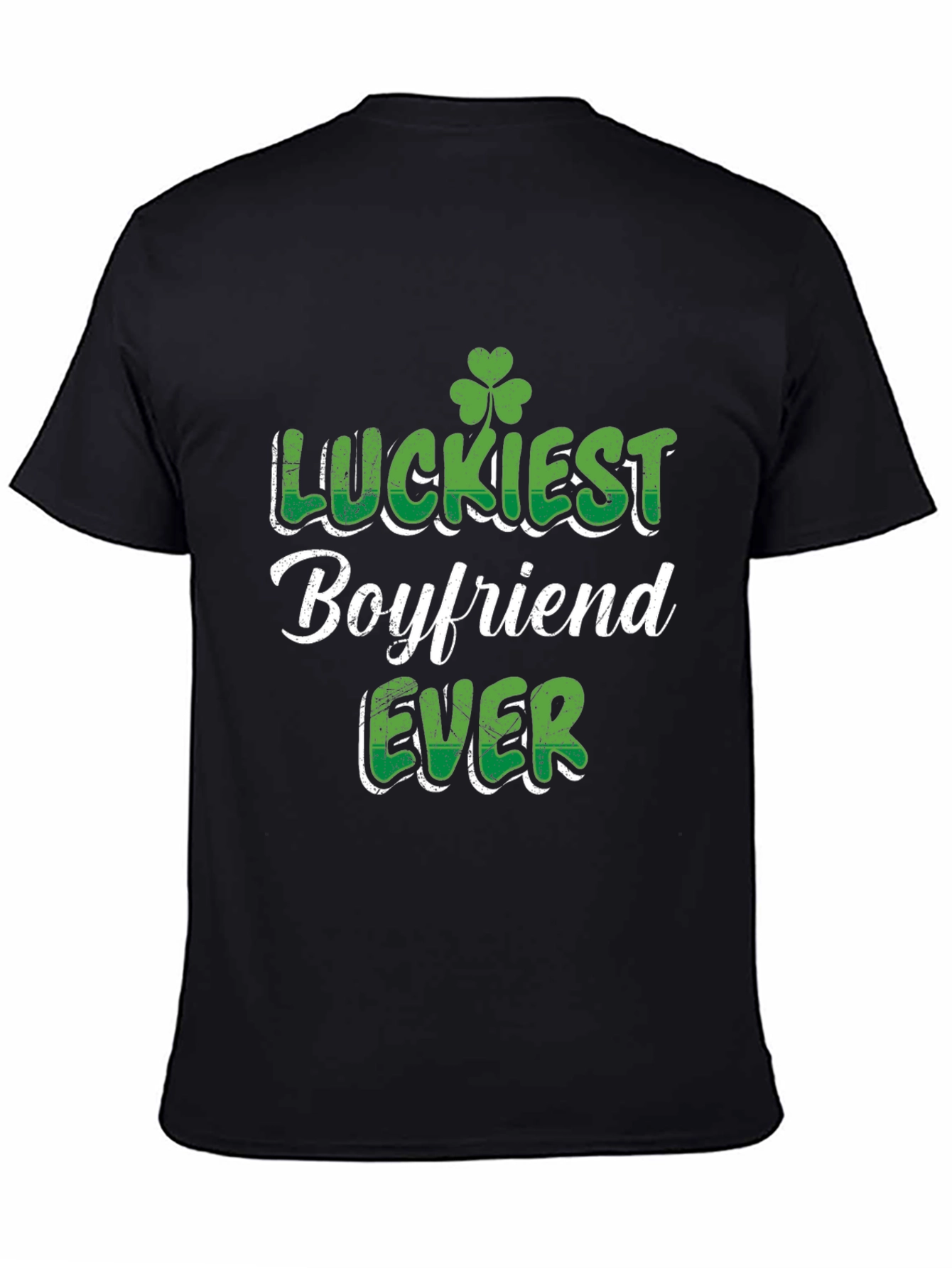 Luckiest Boyfriend Ever St. Patricks Day T-Shirt