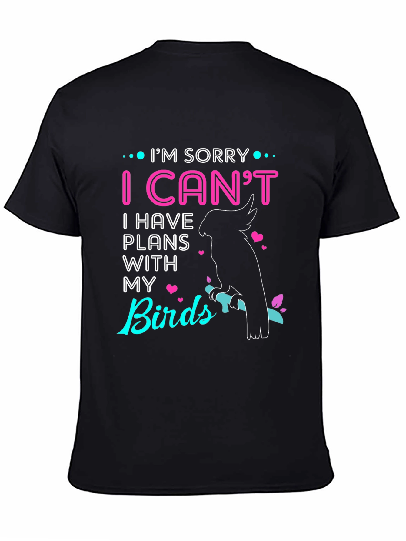 Bird Lover T-Shirt - I Have Plans With My Birds