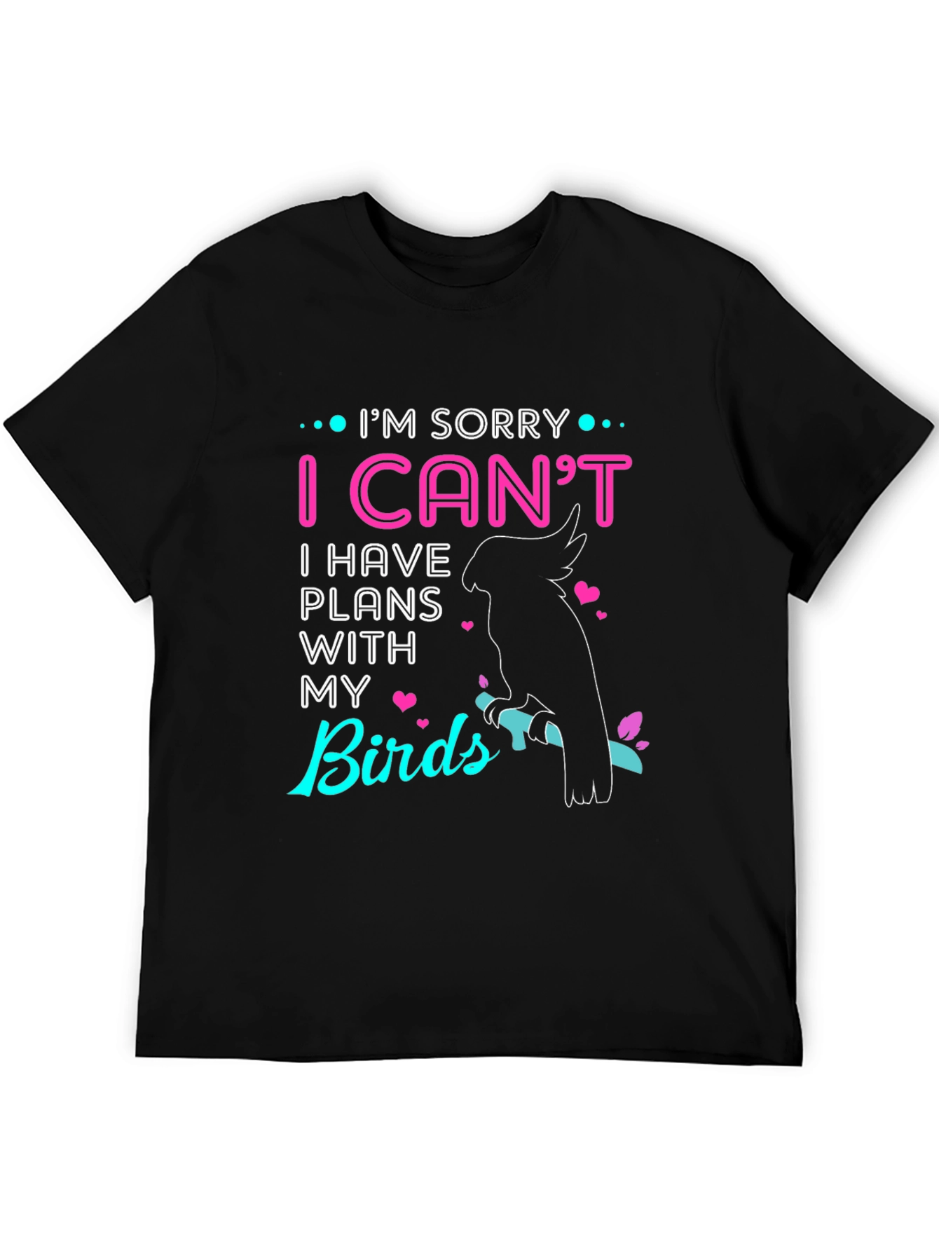 Bird Lover T-Shirt - I Have Plans With My Birds
