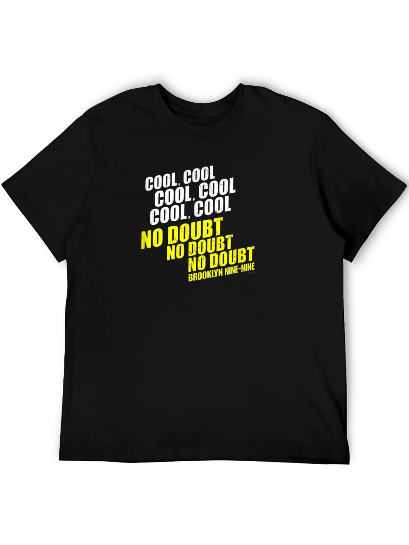 Cool Cool No Doubt Brooklyn Nine-Nine Black T-Shirt
