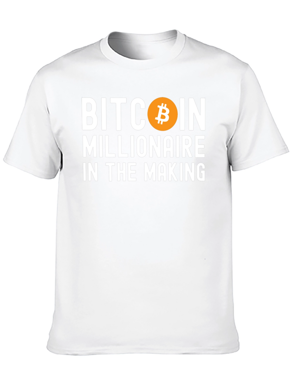 Bitcoin Millionaire in the Making T-Shirt