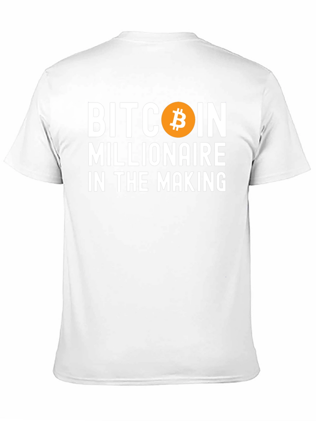 Bitcoin Millionaire in the Making T-Shirt