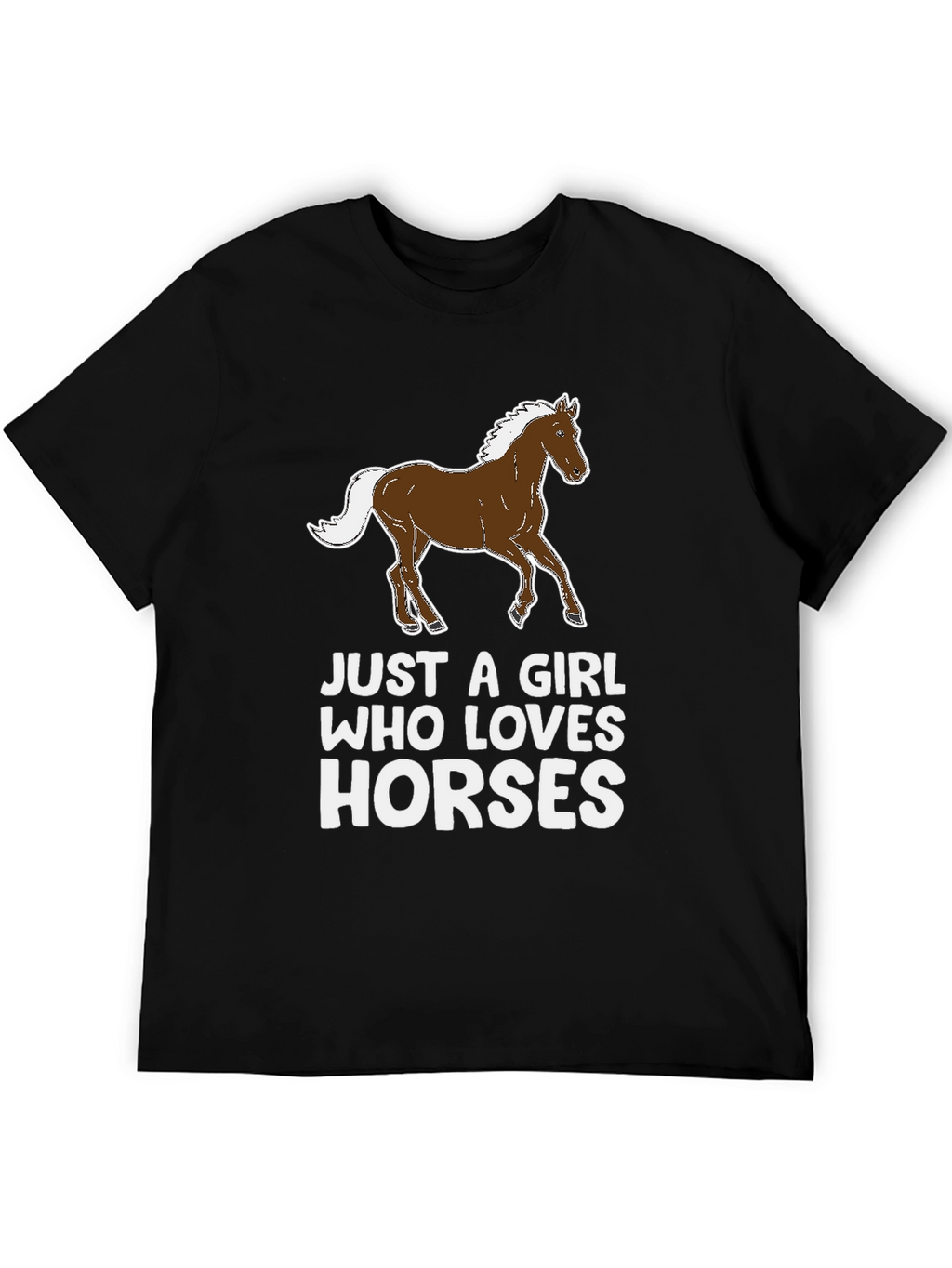 Just a Girl Who Loves Horses Graphic Tee