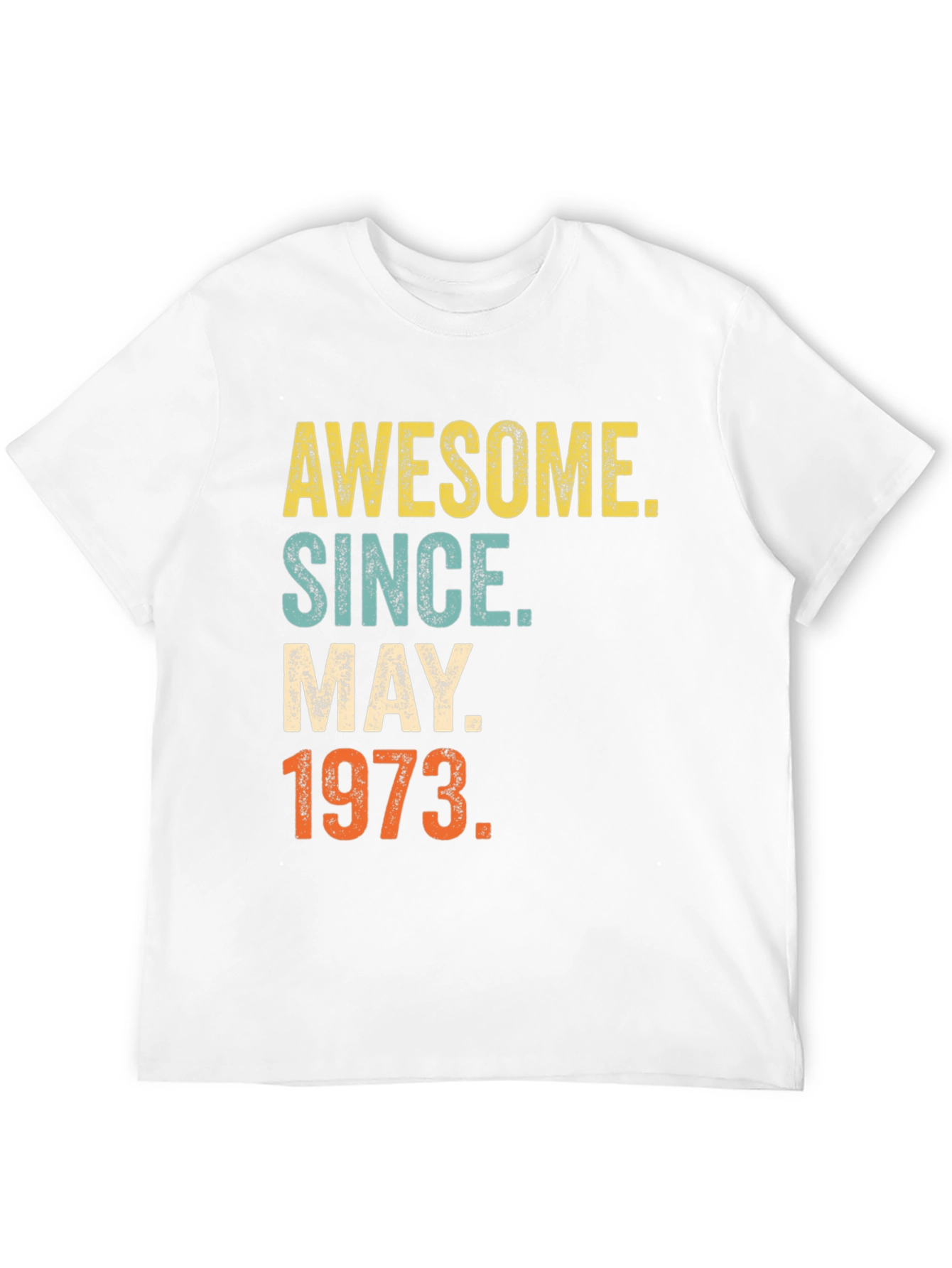 Awesome Since May 1973 Birthday T-Shirt