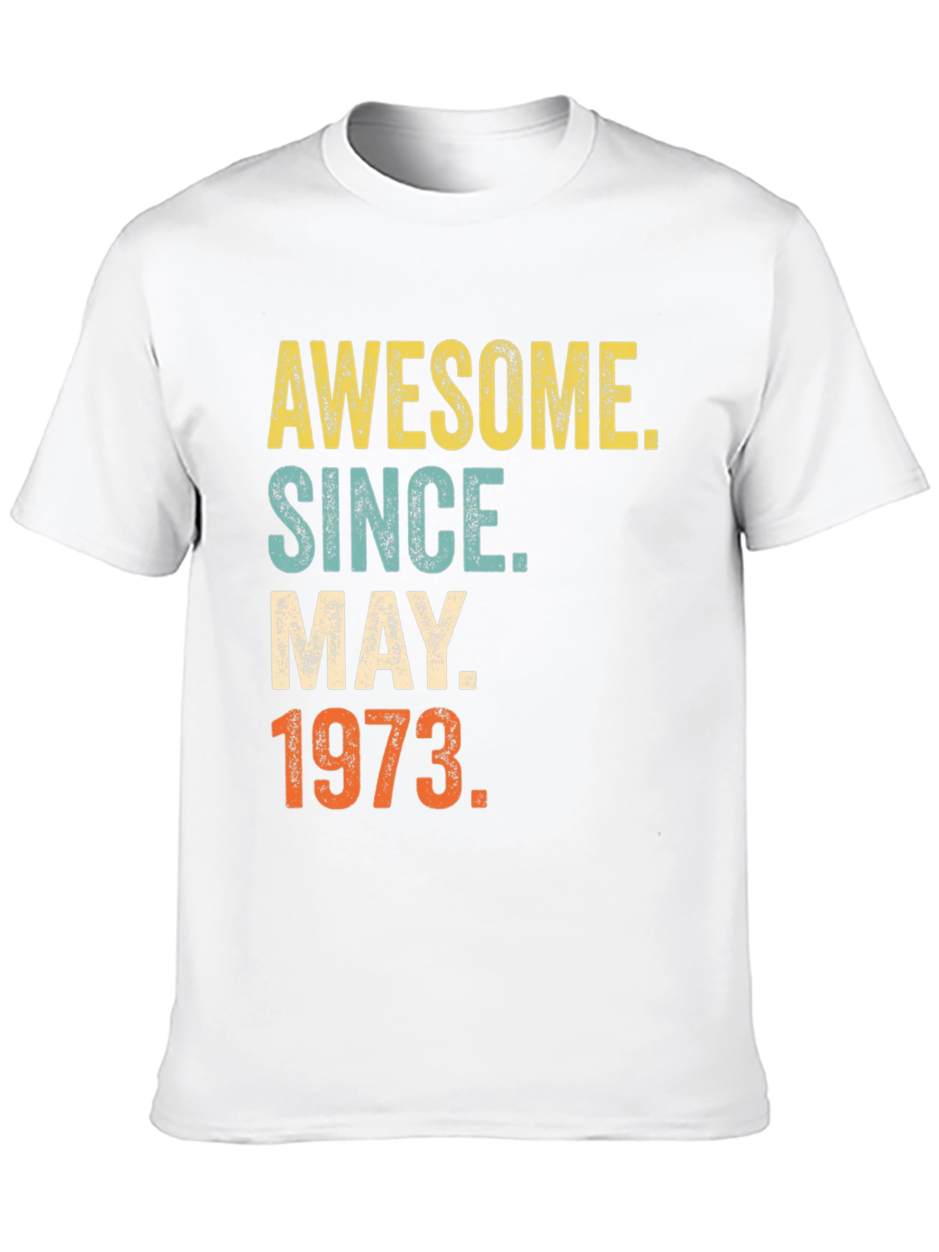 Awesome Since May 1973 Birthday T-Shirt