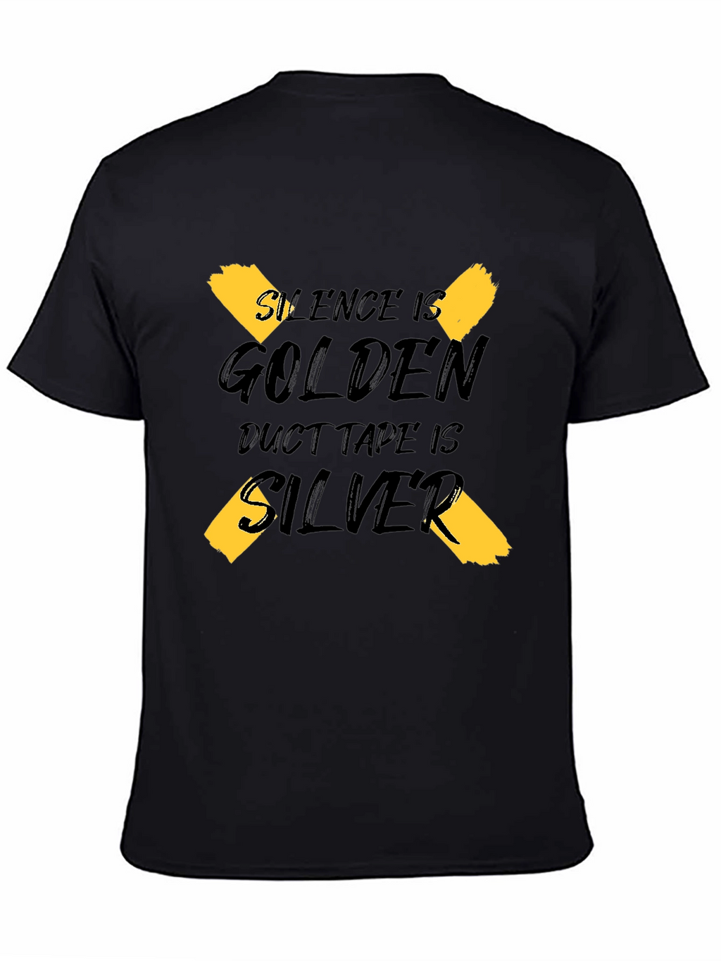 Silence is Golden Duct Tape is Silver Graphic Tee