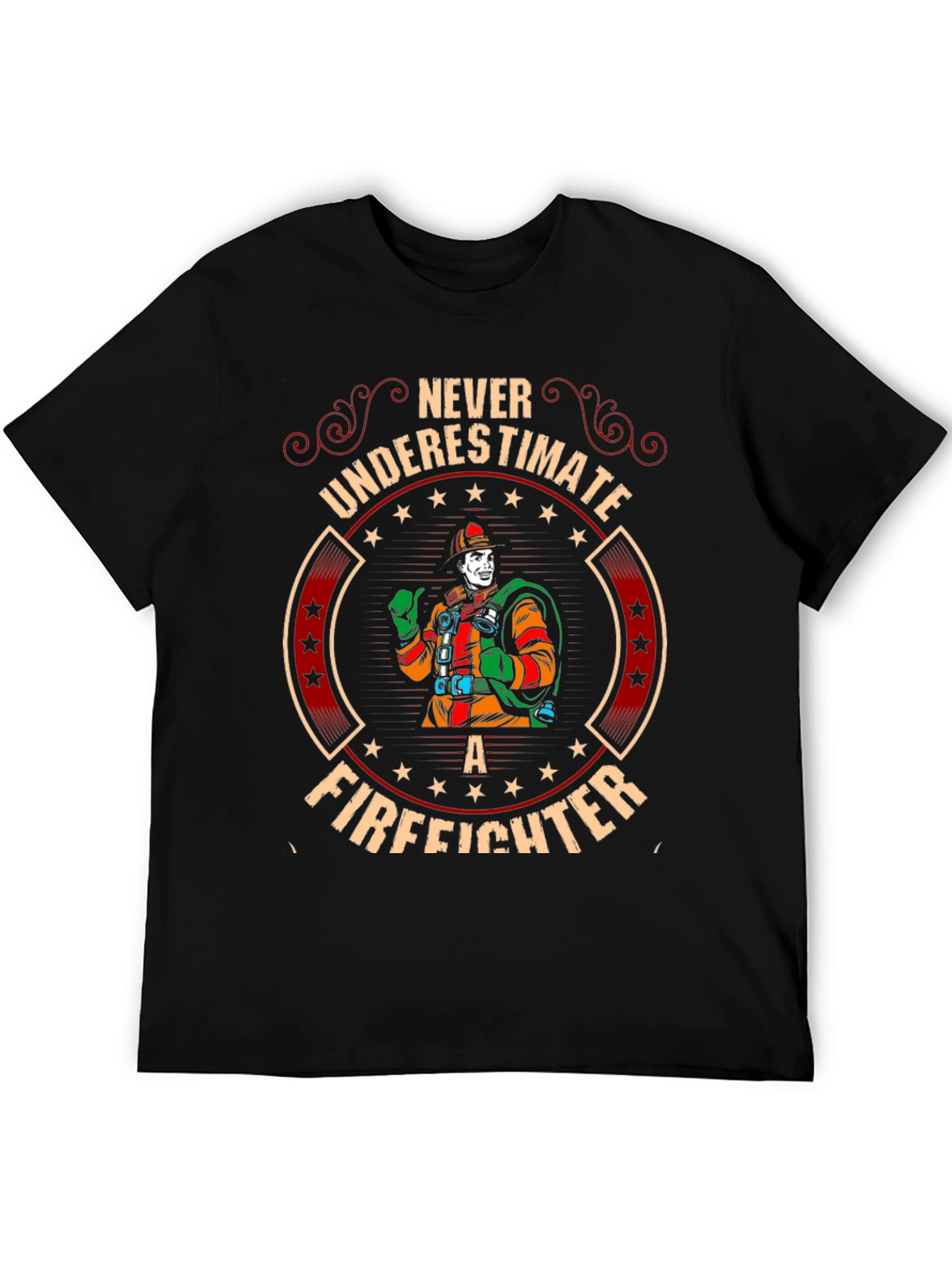 Never Underestimate a Firefighter Graphic Tee