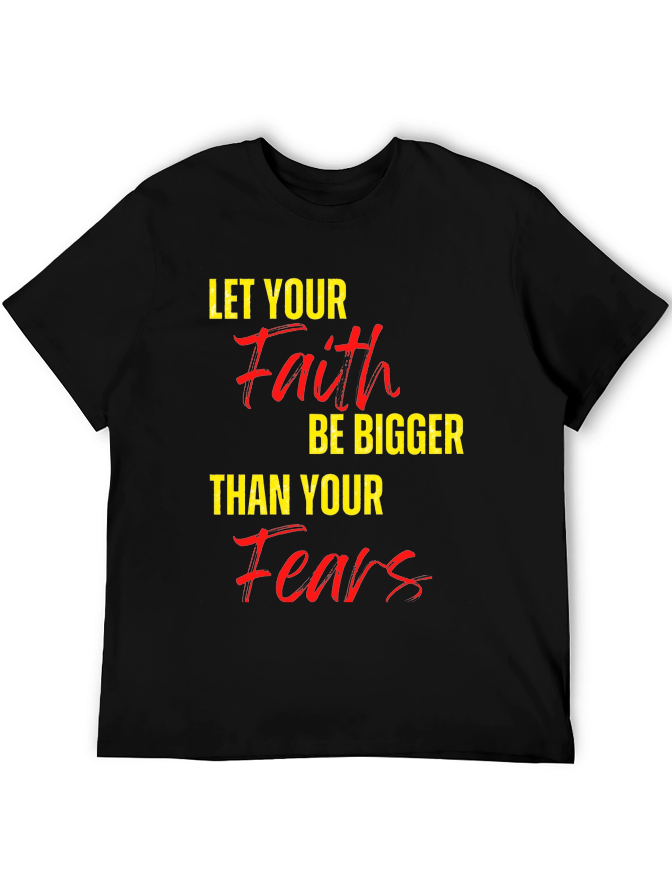 Faith Over Fears T-Shirt - Motivational Tee