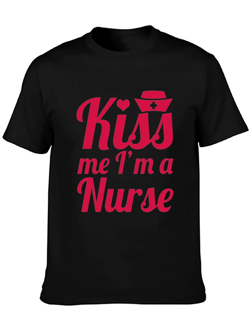 Kiss Me Im A Nurse Tee - Black
