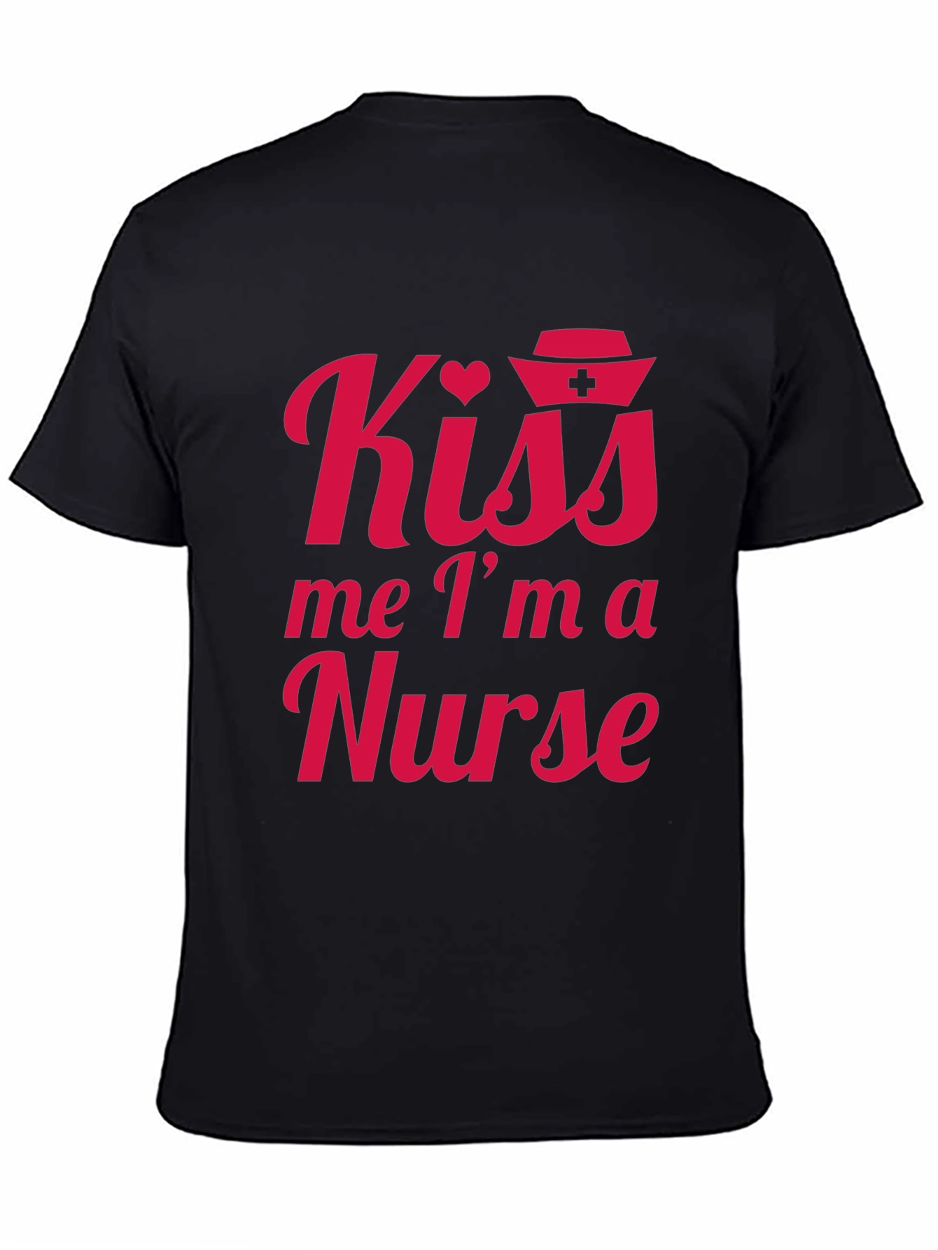 Kiss Me Im A Nurse Tee - Black