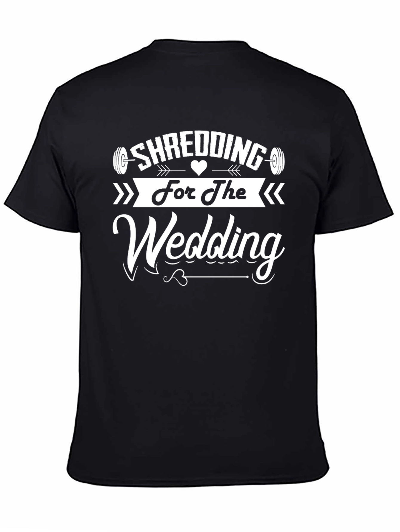 Shredding for The Wedding T-Shirt Black