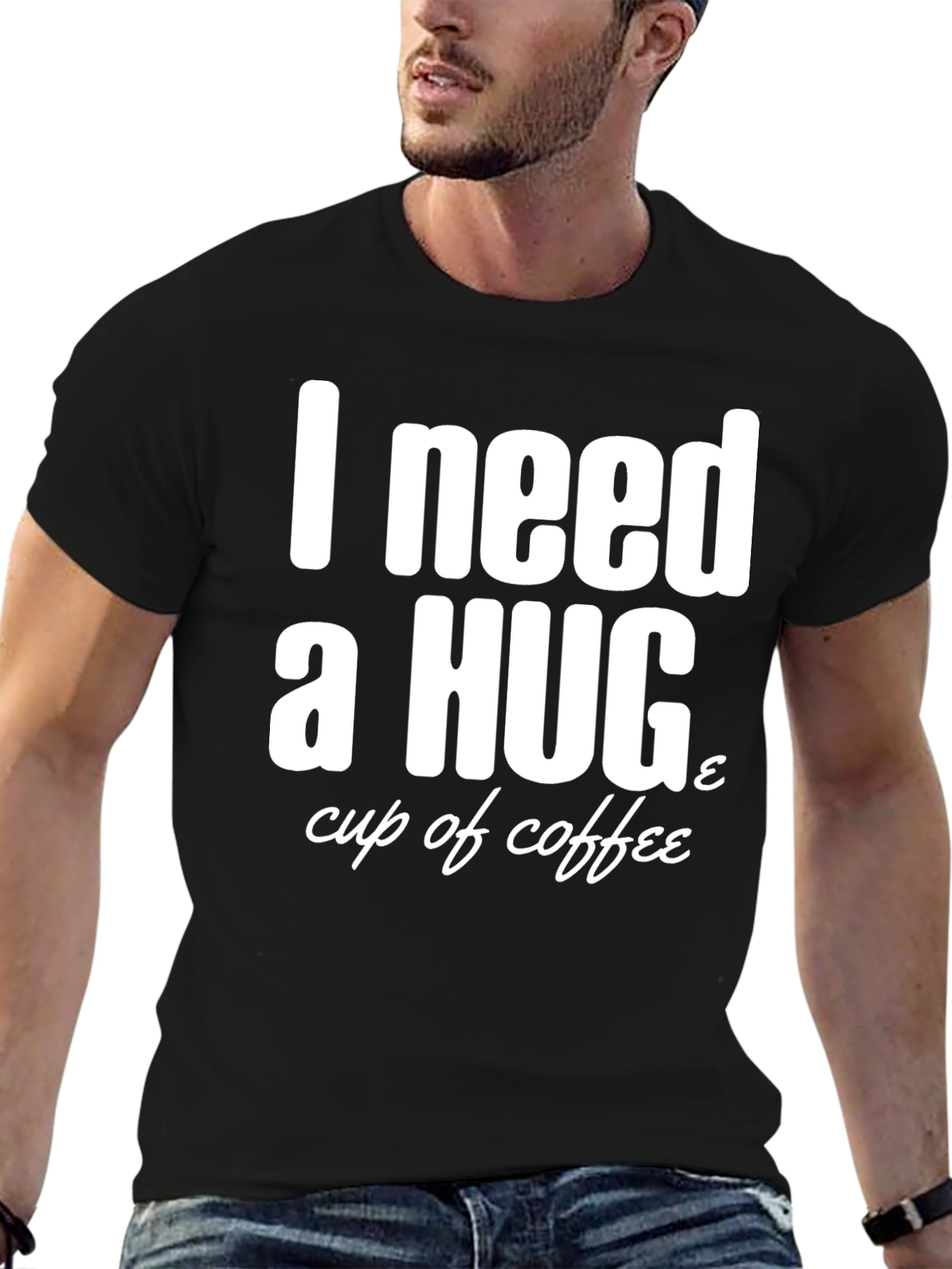 I Need a Hug & Coffee T-Shirt