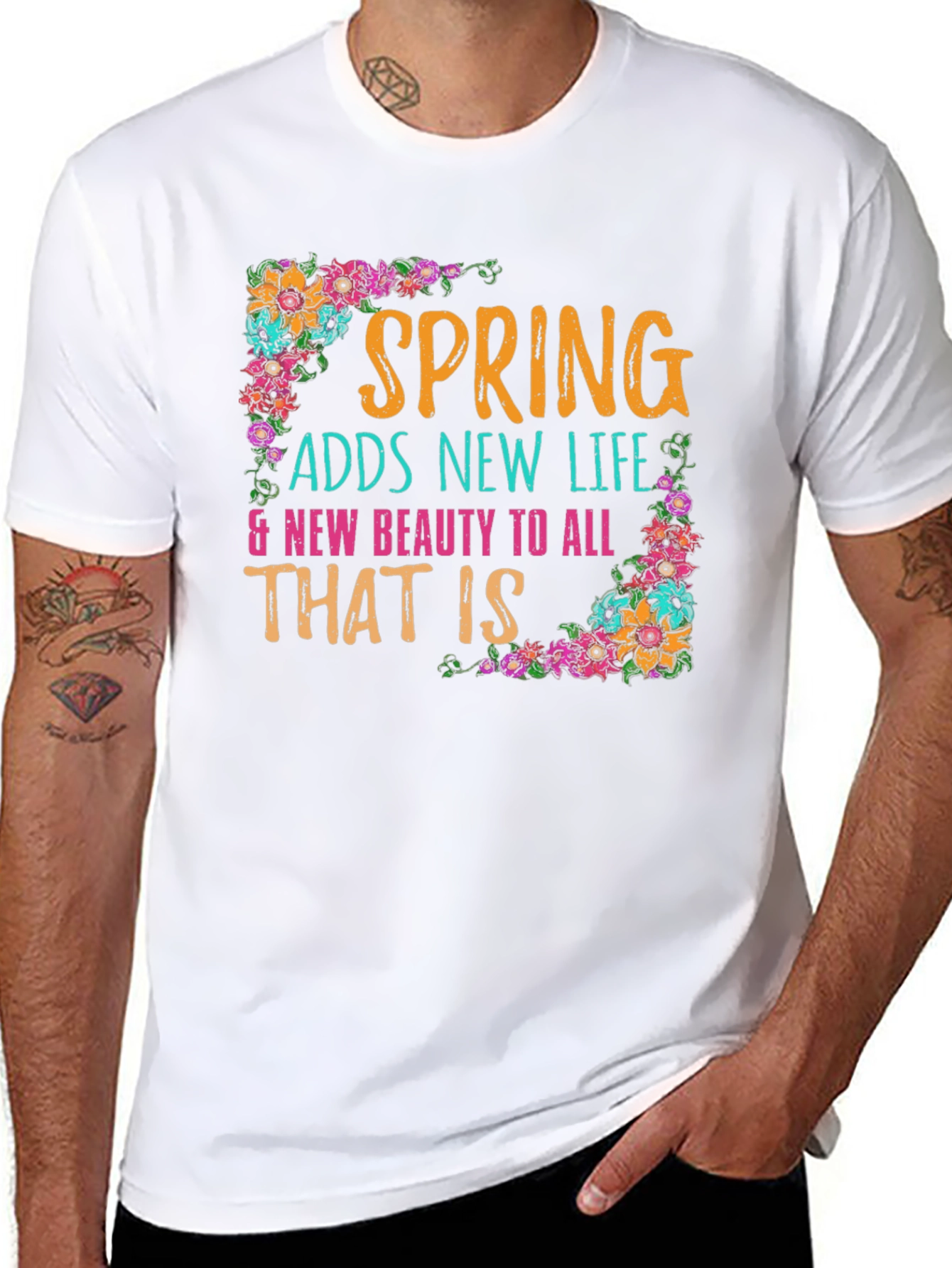 Spring Adds New Life Floral T-Shirt