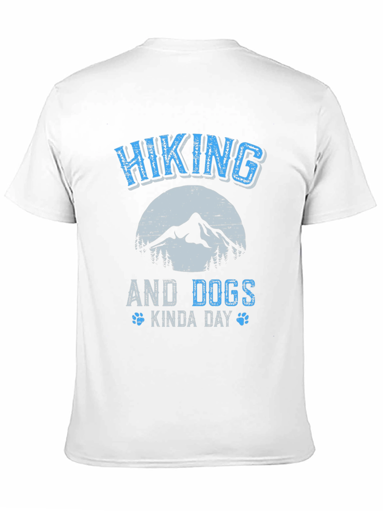 Hiking and Dogs Kinda Day T-Shirt