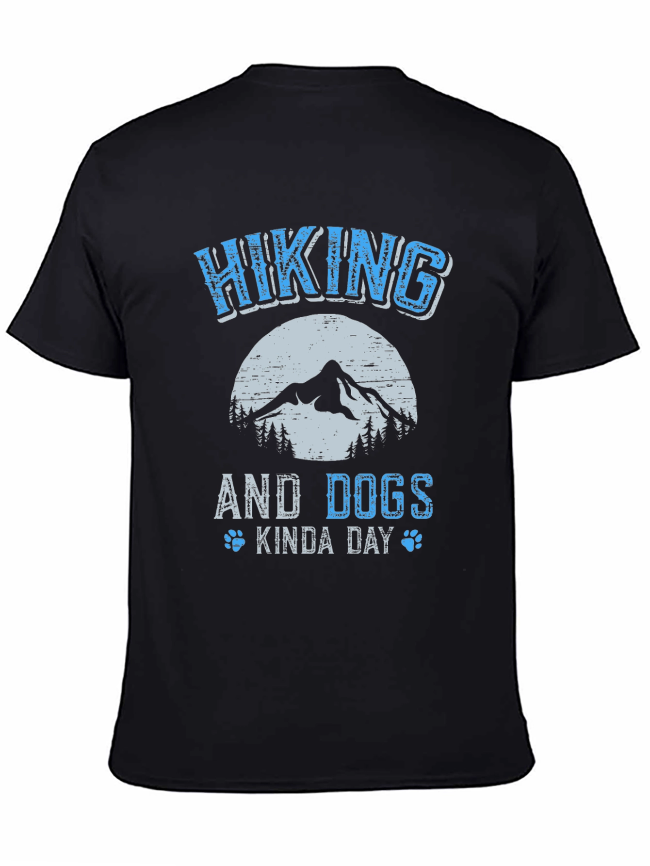 Hiking and Dogs Kinda Day T-Shirt