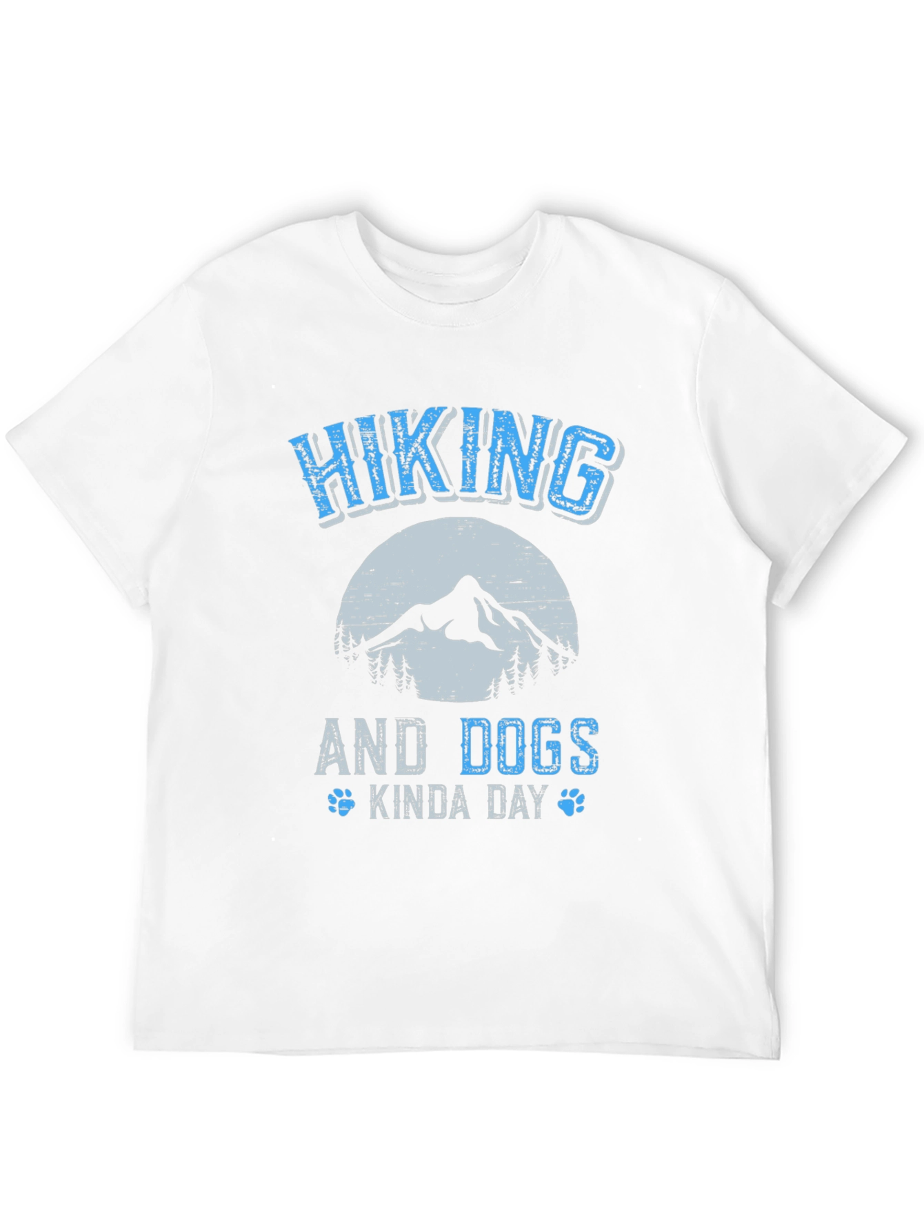 Hiking and Dogs Kinda Day T-Shirt