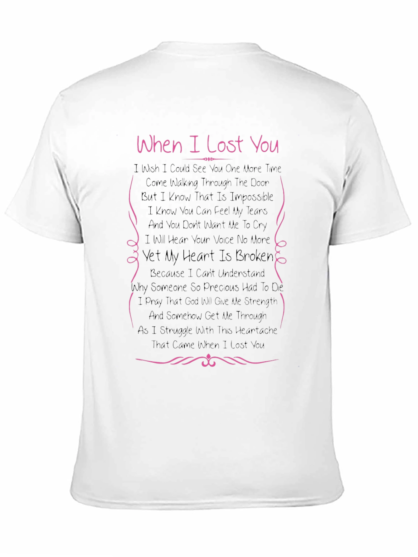 When I Lost You Memorial T-Shirt