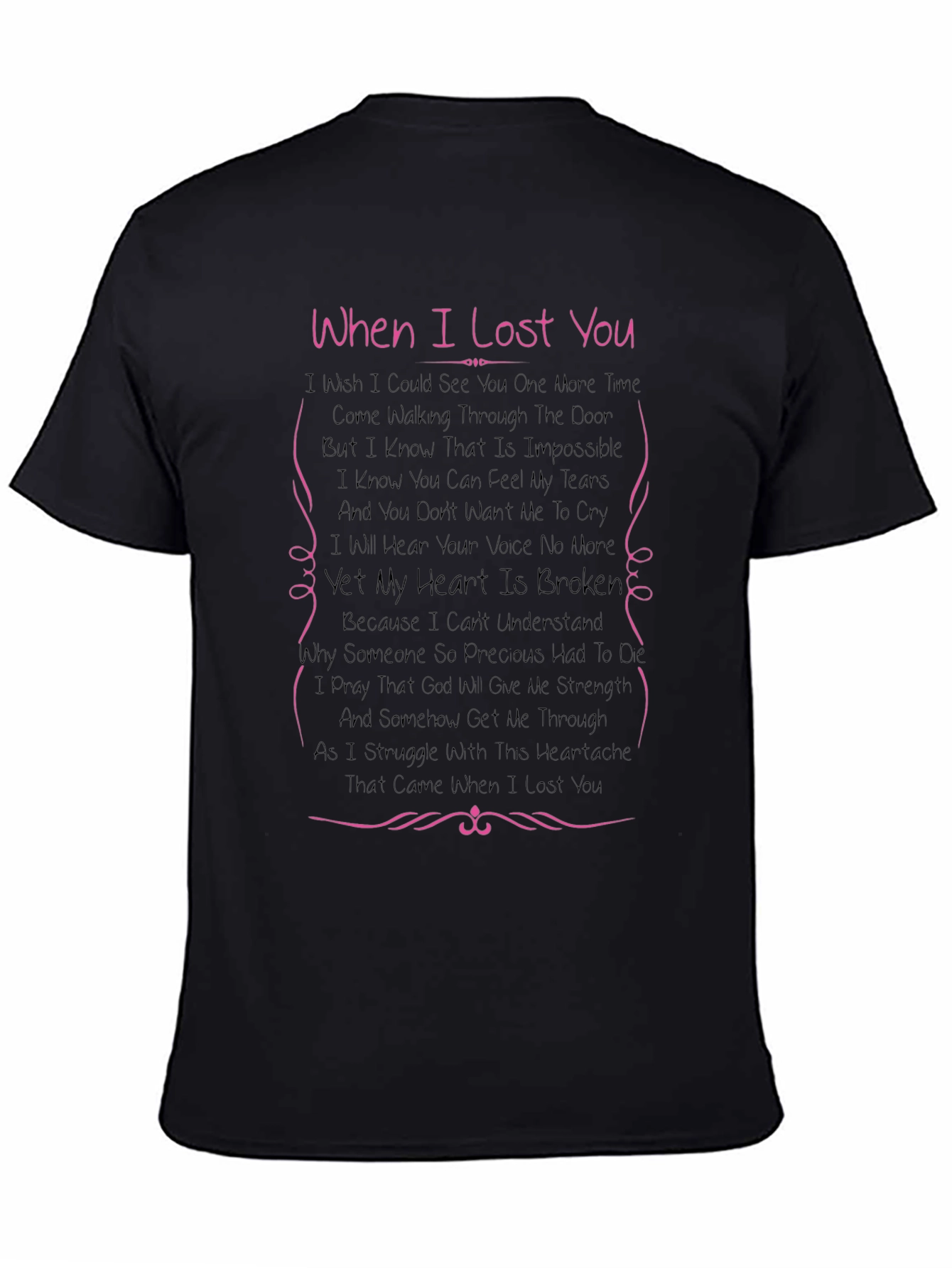 When I Lost You Memorial T-Shirt