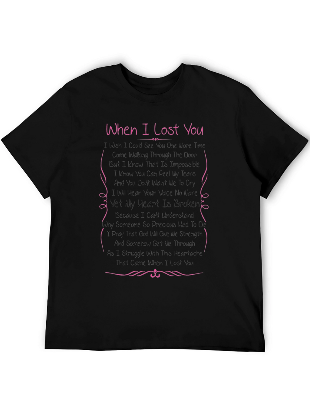 When I Lost You Memorial T-Shirt