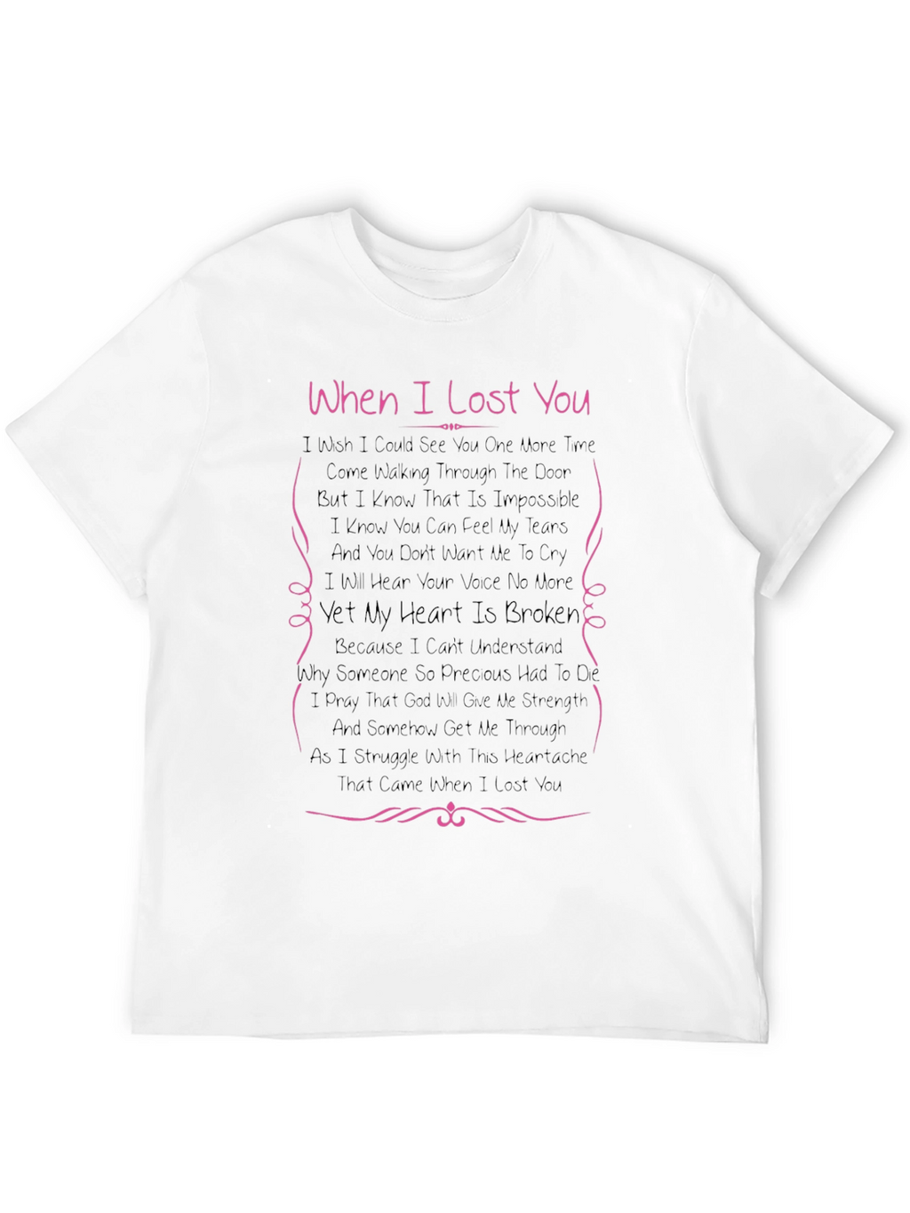 When I Lost You Memorial T-Shirt