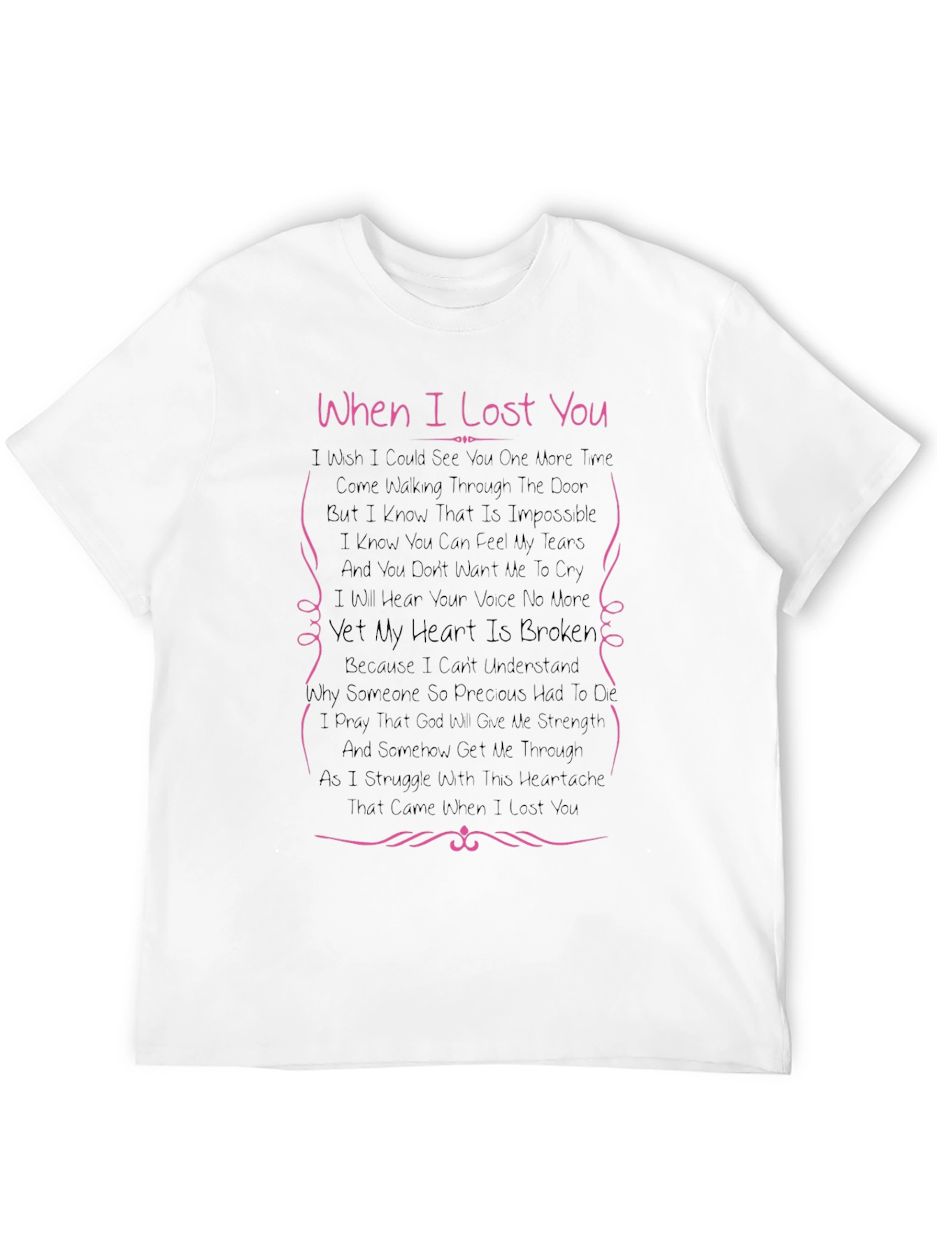 When I Lost You Memorial T-Shirt