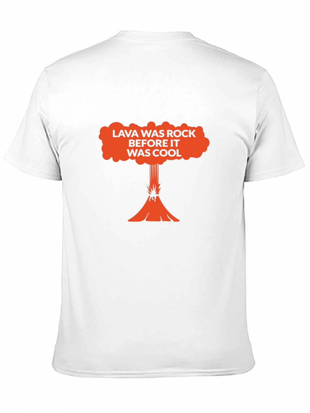 Lava Was Rock Cool T-Shirt - Volcanic Tee