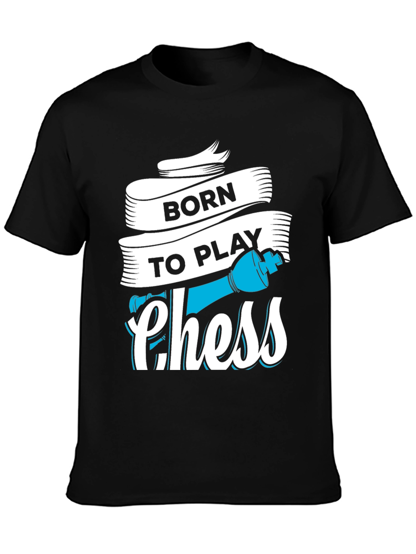 Born To Play Chess T-Shirt - Graphic Tee for Chess Lovers