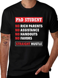 PhD Student Straight Hustle Black Graphic Tee