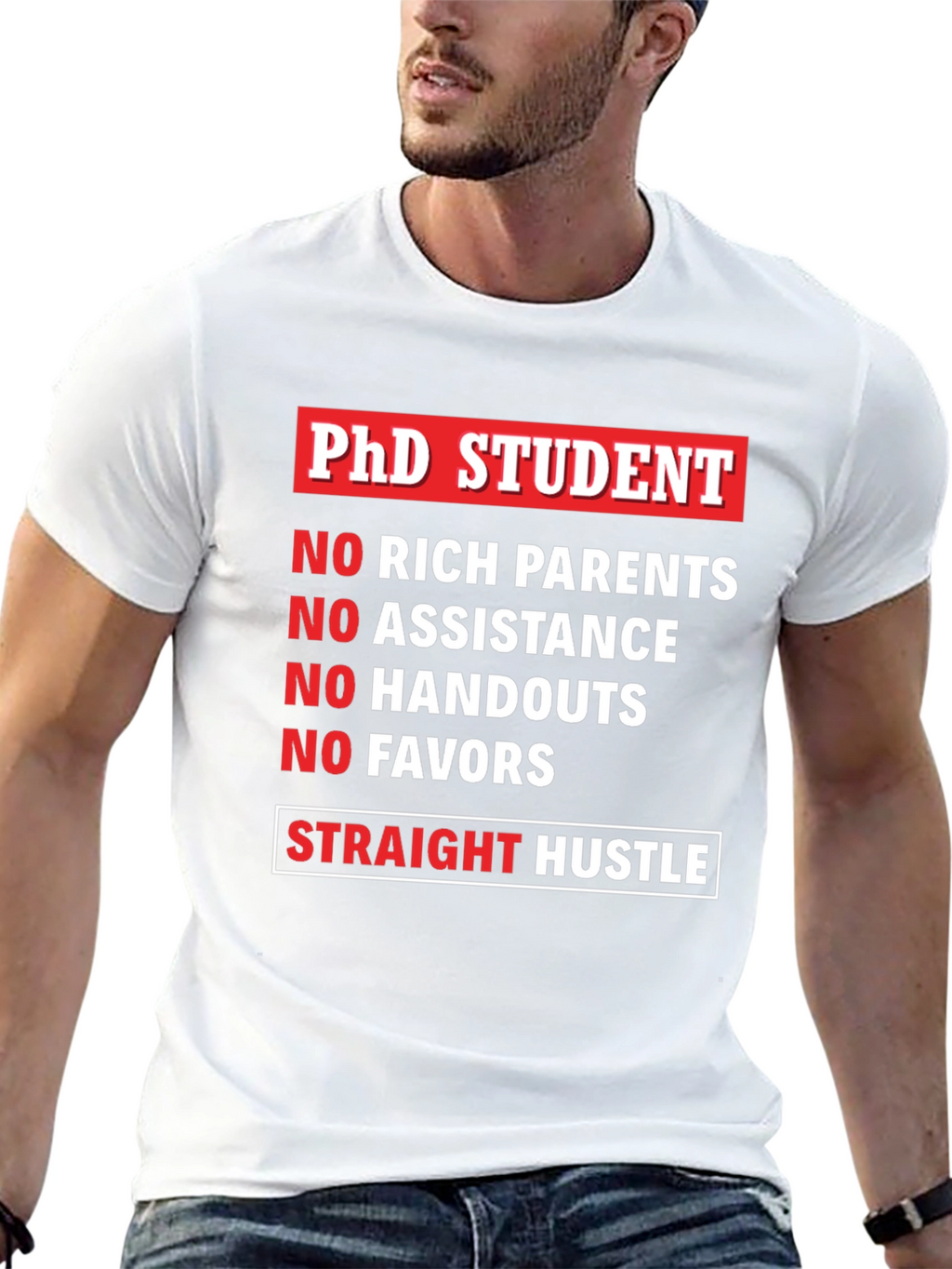 PhD Student Straight Hustle Black Graphic Tee