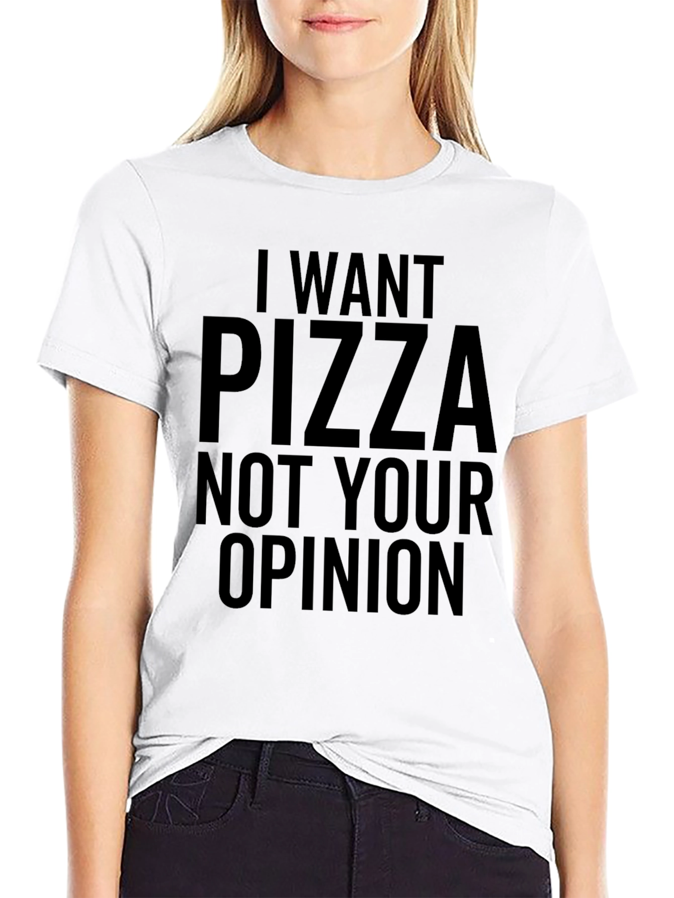 I Want Pizza T-Shirt - Funny Novelty Tee