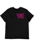 OMG Point Your Toes Graphic Tee