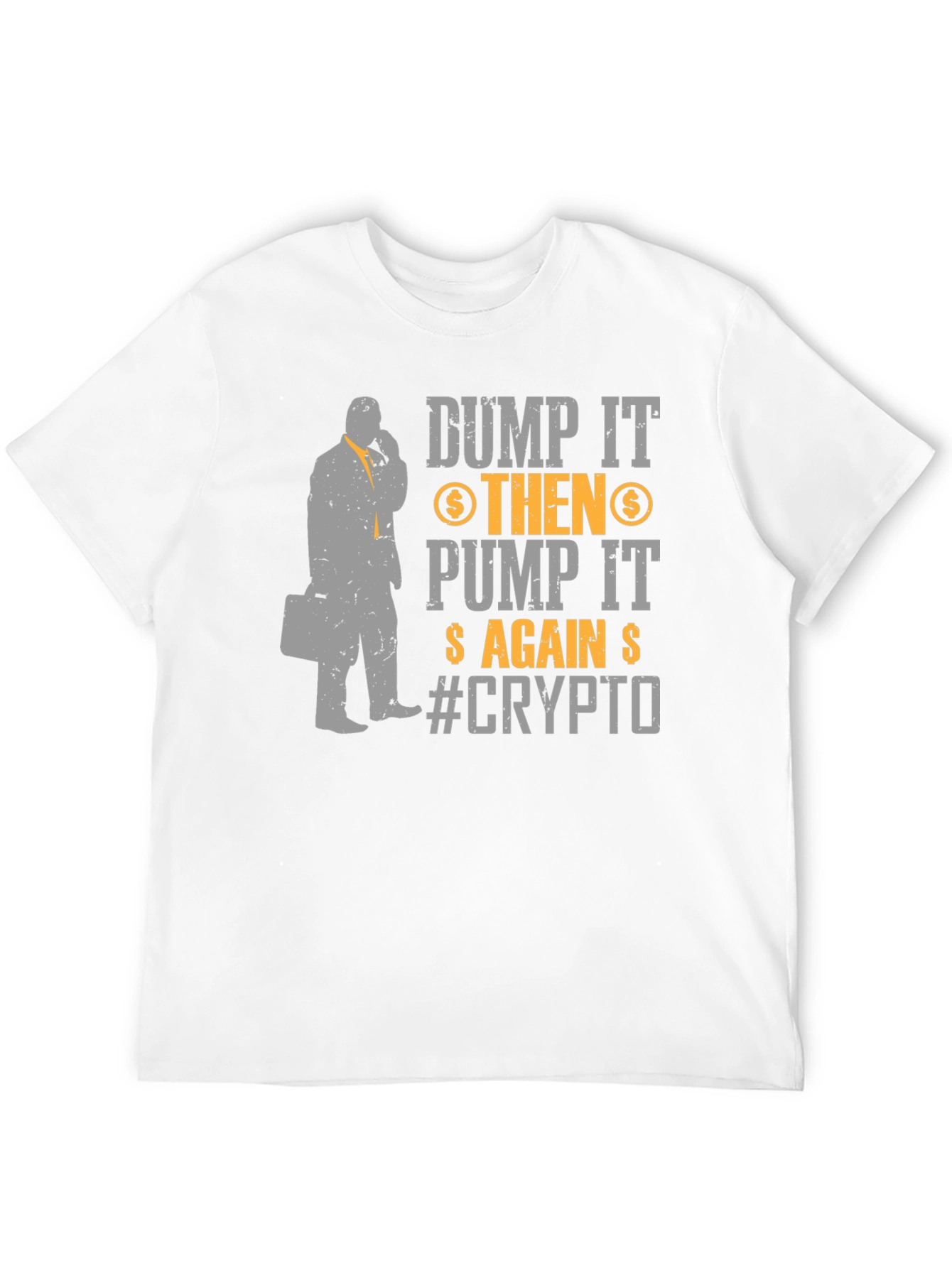 Dump It Pump It Crypto T-Shirt