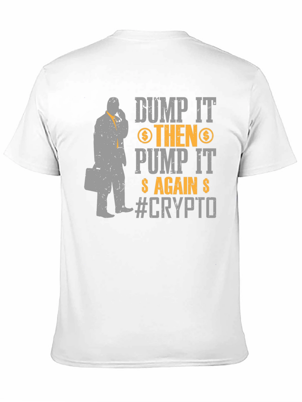 Dump It Pump It Crypto T-Shirt