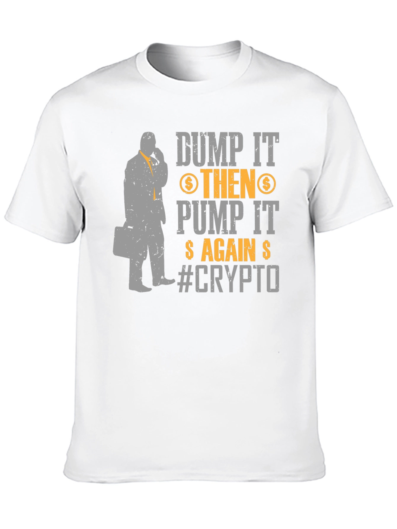 Dump It Pump It Crypto T-Shirt