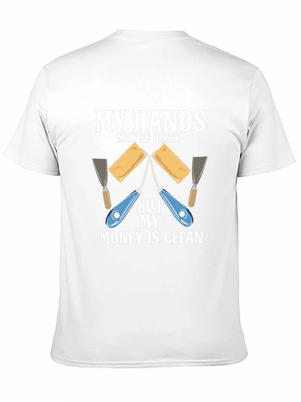 Dirty Hands Clean Money T-Shirt