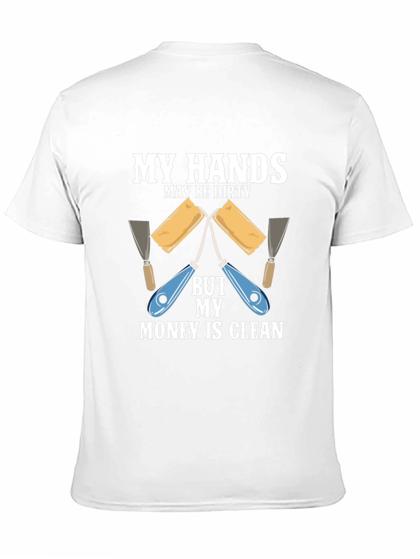 Dirty Hands Clean Money T-Shirt