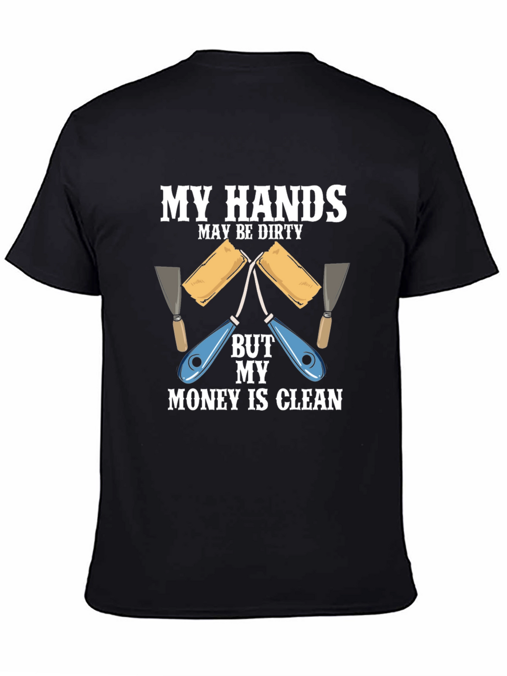 Dirty Hands Clean Money T-Shirt