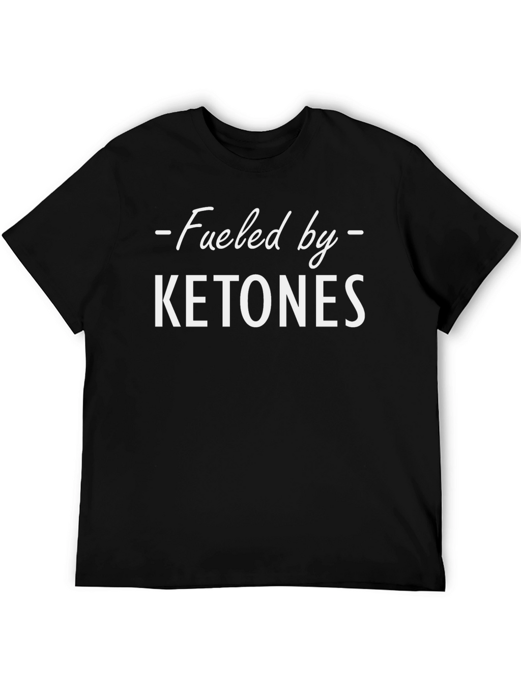 Fueled by Ketones Graphic T-Shirt