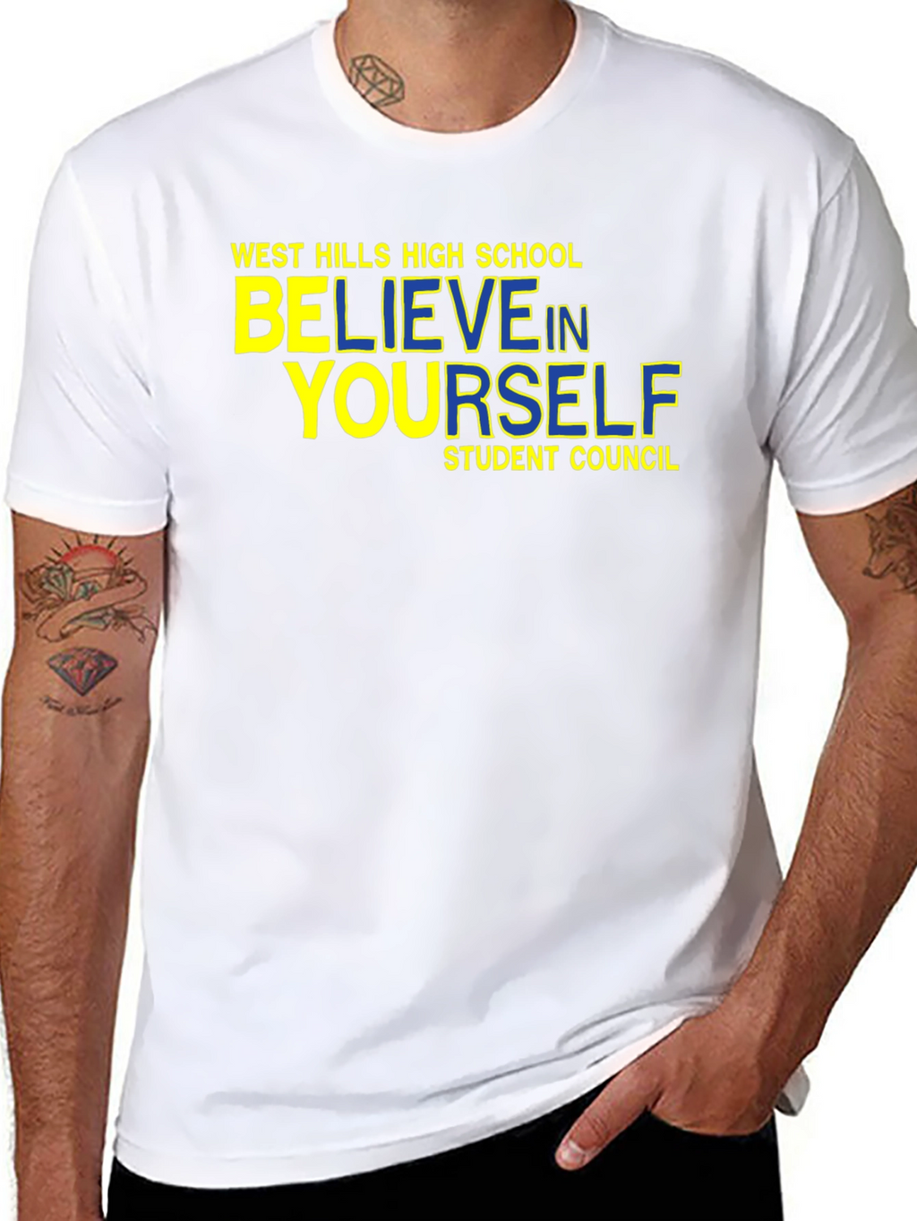 Believe In Yourself T-Shirt - West Hills High School