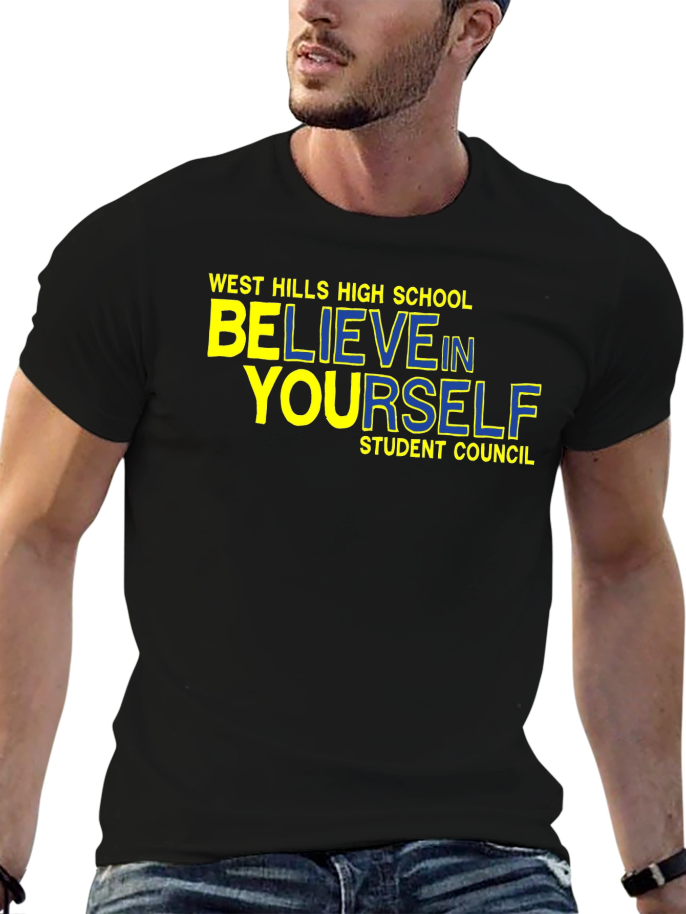 Believe In Yourself T-Shirt - West Hills High School