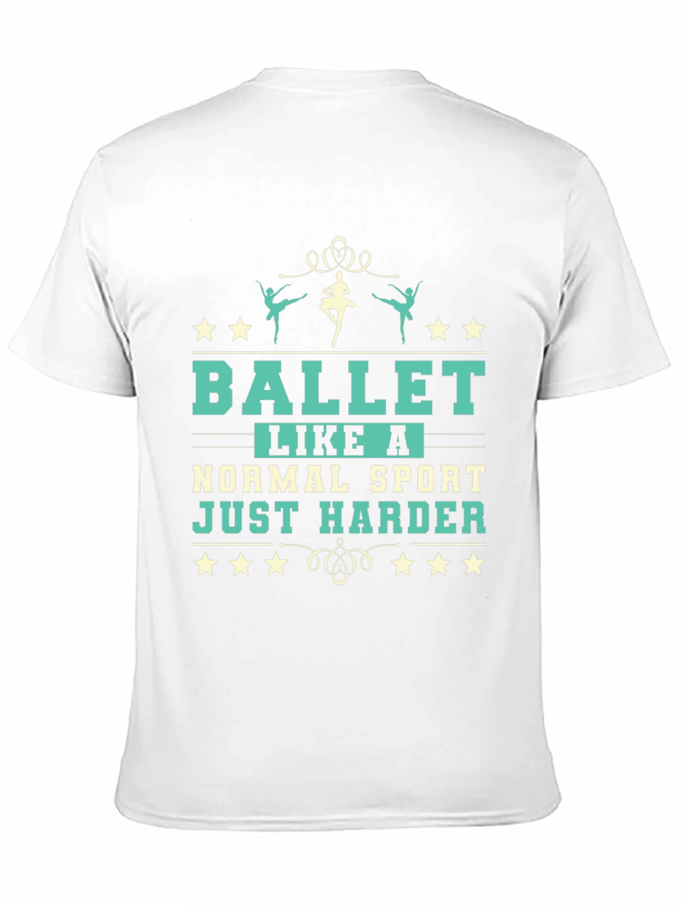 Ballet Like A Normal Sport T-Shirt