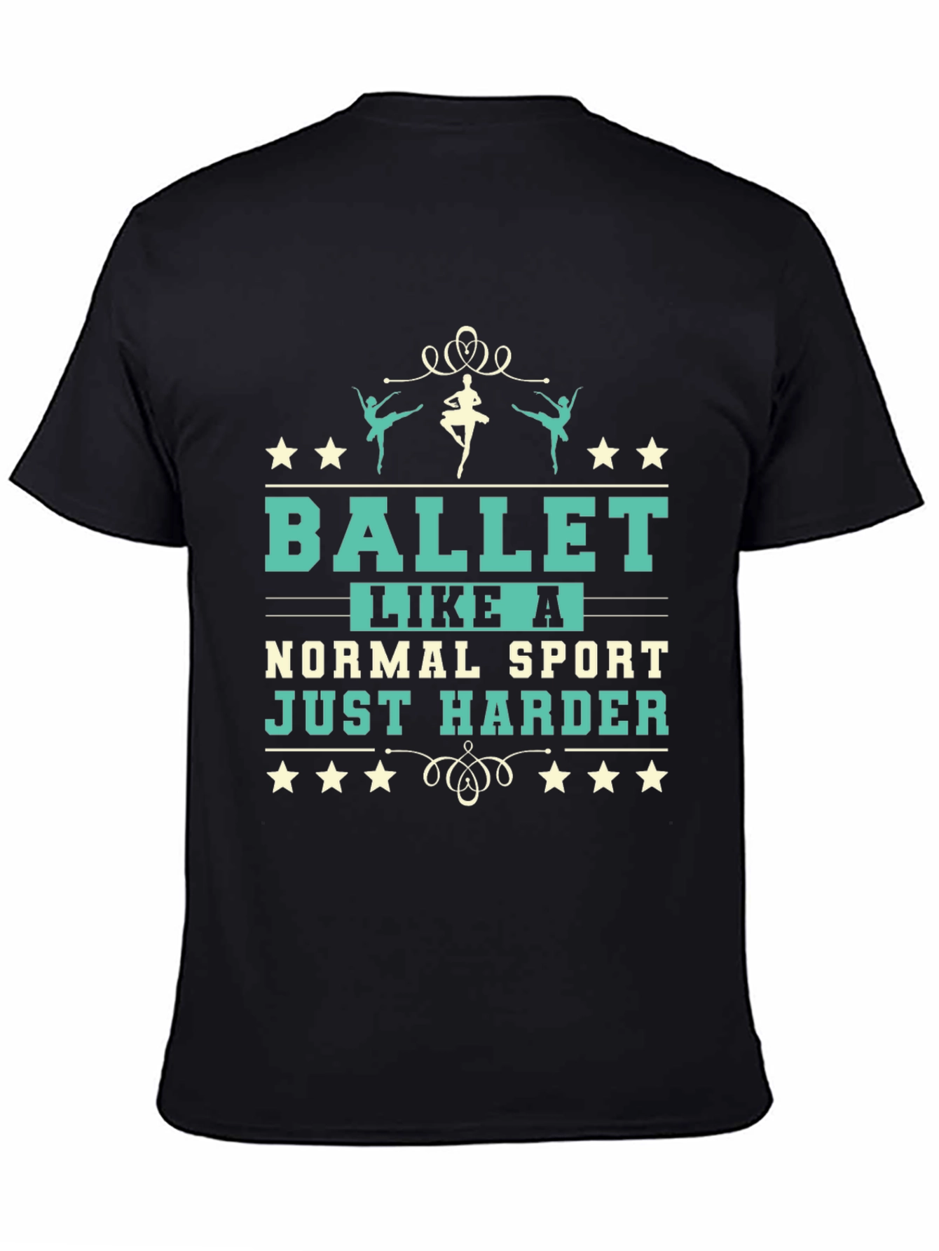 Ballet Like A Normal Sport T-Shirt