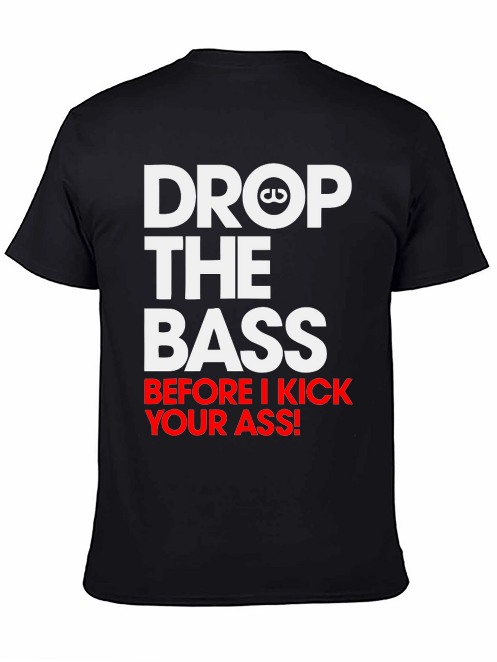 Drop the Bass Graphic Tee - Bold Statement Shirt