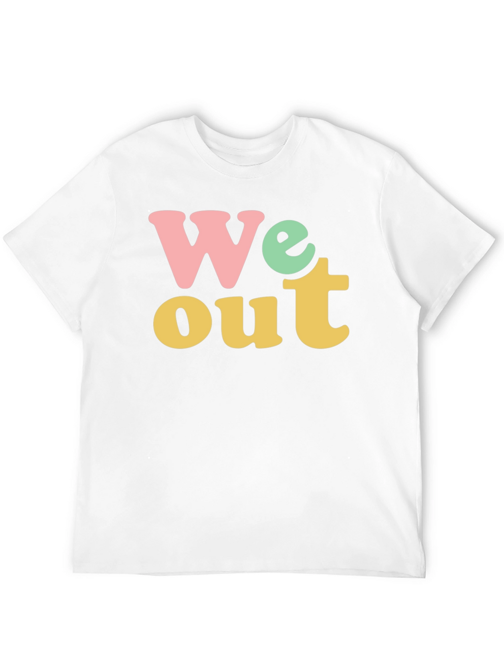 We Out Graphic Tee - Trendy & Comfortable